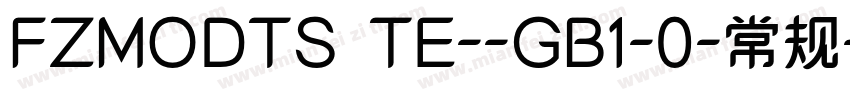FZMODTS TE--GB1-0-常规字体转换